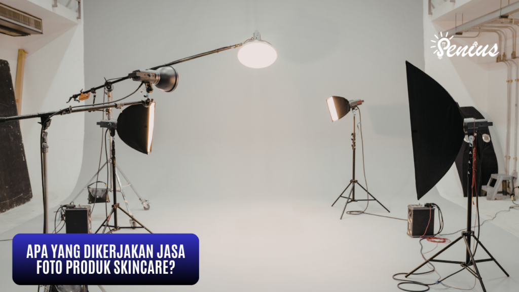 Proses kerja jasa foto produk skincare di studio: setup lighting profesional untuk pemotretan produk kecantikan