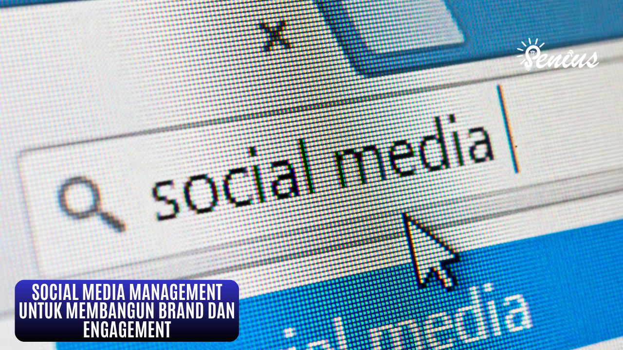 Kolom pencarian kata kunci social media management untuk strategi membangun brand dan visibilitas bisnis