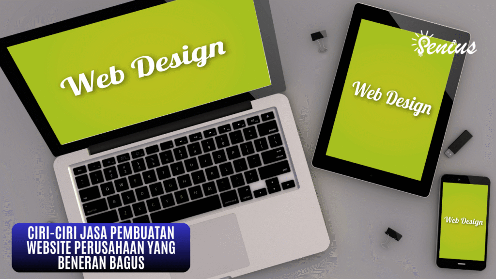 Ciri-ciri jasa pembuatan website perusahaan yang beneran bagus dengan desain web responsive
