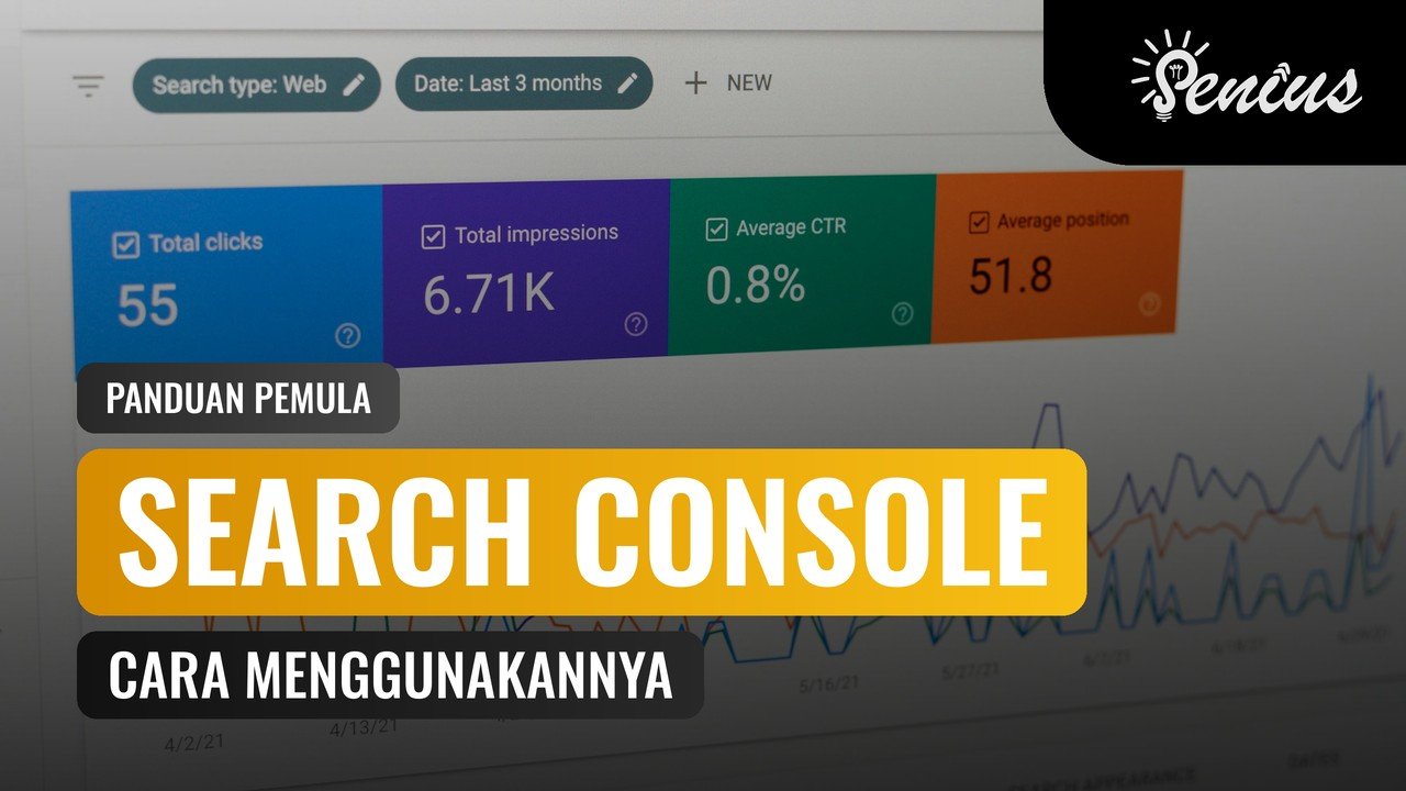 Laporan kinerja di Google Search Console, panduan cara menggunakan Google Search Console untuk pemilik usaha